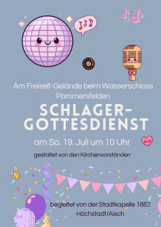 Schlagergottesdienst am 19. Juli